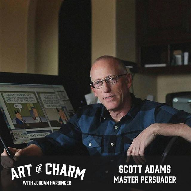 605: Scott Adams | Master Persuader - podcast episode cover