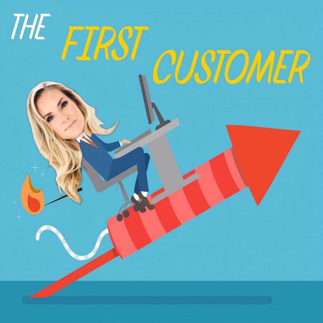 The First Customer - Creating a Roadmap To Meaningful Metrics with Founder Catherine Griffin - podcast episode cover