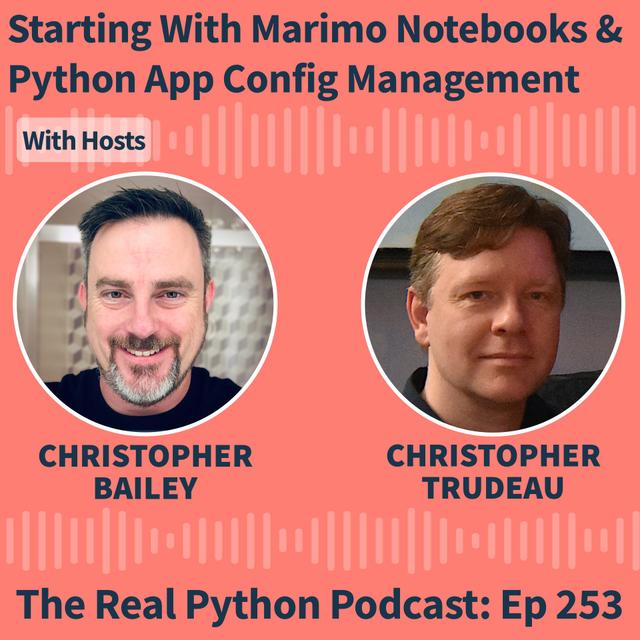 Starting With Marimo Notebooks & Python App Config Management - podcast episode cover