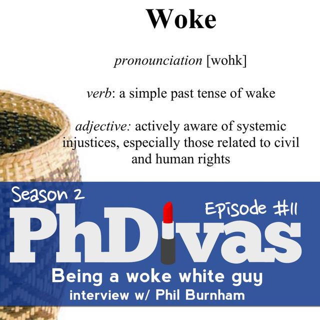 S02E11 | Being a Woke White Guy: Interview with Phil Burnham - podcast episode cover