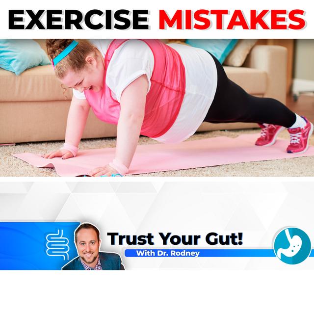 The Biggest Exercise Mistakes To Avoid - podcast episode cover