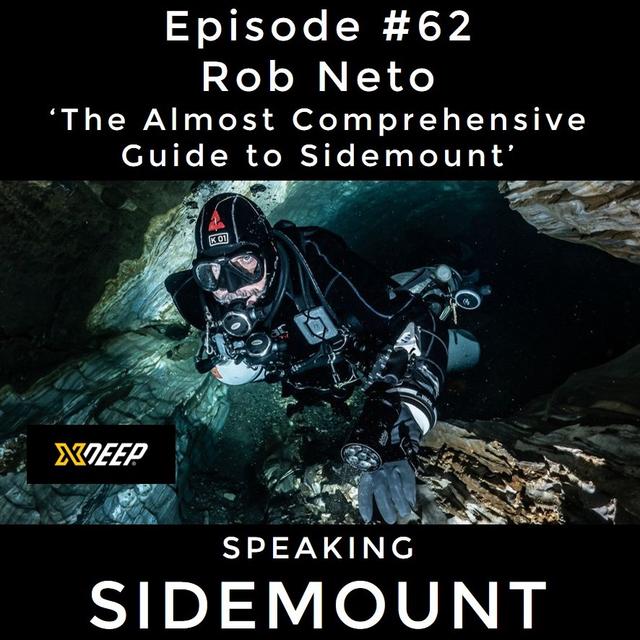 E062 - Rob Neto - The Almost Comprehensive Guide to Sidemount - podcast episode cover