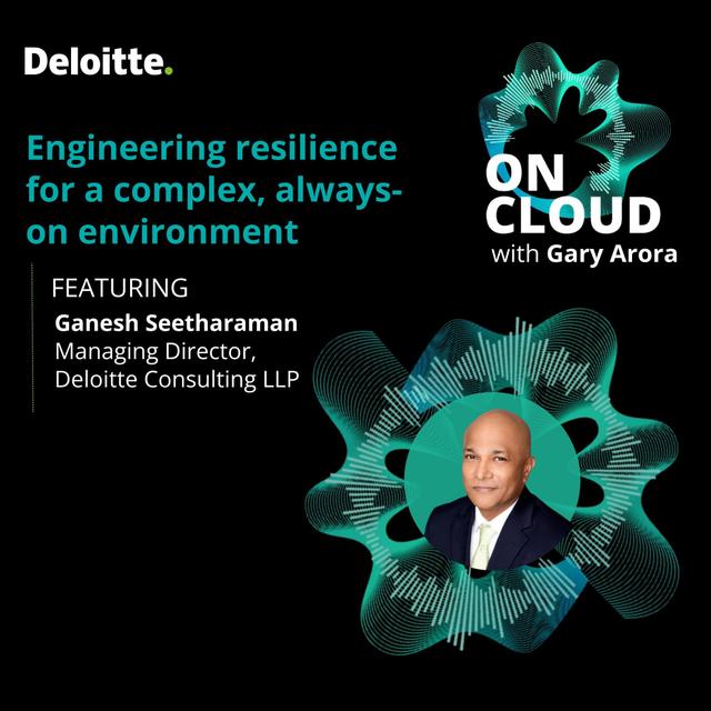 Engineering resilience for a complex, always-on environment - podcast episode cover