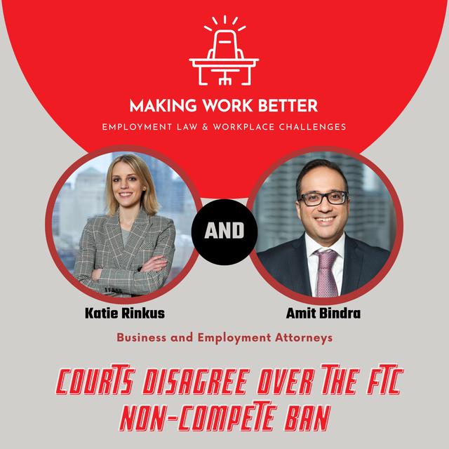 Ep. 24 – Courts Disagree Over the FTC Non-Compete Ban (Non-Competes V) - podcast episode cover