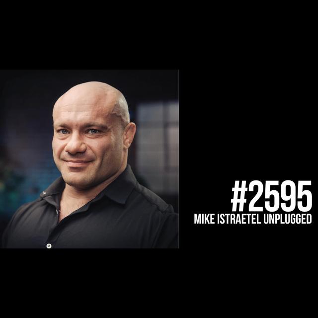 2595: Mike Israetel Unplugged (Explicit Content) - podcast episode cover