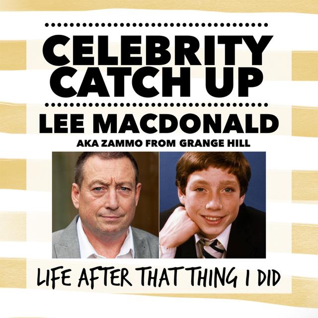 Lee MacDonald - aka Grange Hill's Zammo - podcast episode cover
