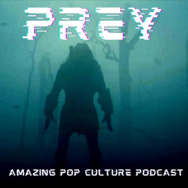 Prey Review - podcast episode cover