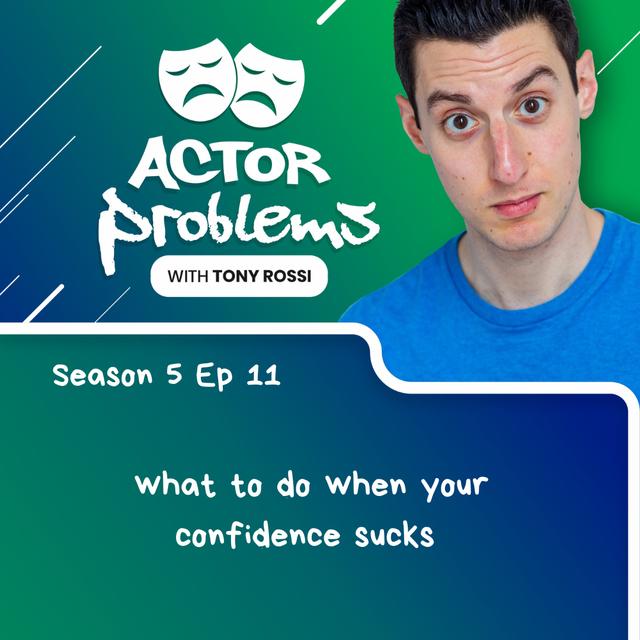 what to do when your confidence sucks - podcast episode cover