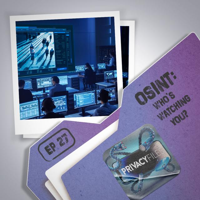 OSINT: Who's watching you? - podcast episode cover