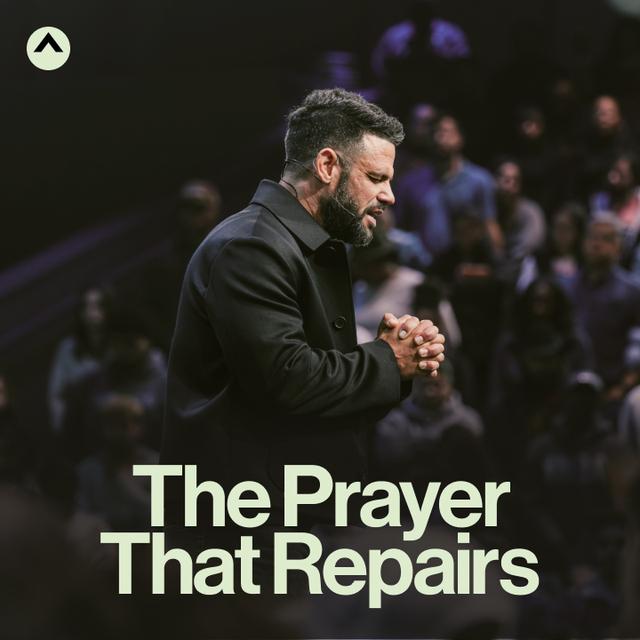 The Prayer That Repairs - podcast episode cover