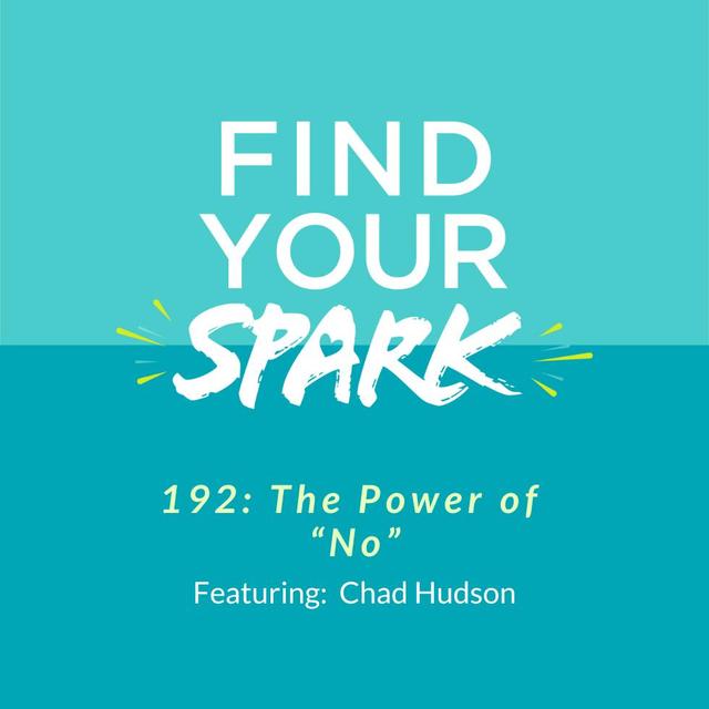 192: The Power of "No" - podcast episode cover