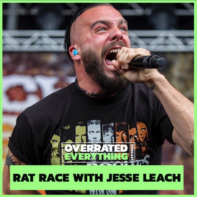 The Rat Race - With Jesse Leach - podcast episode cover