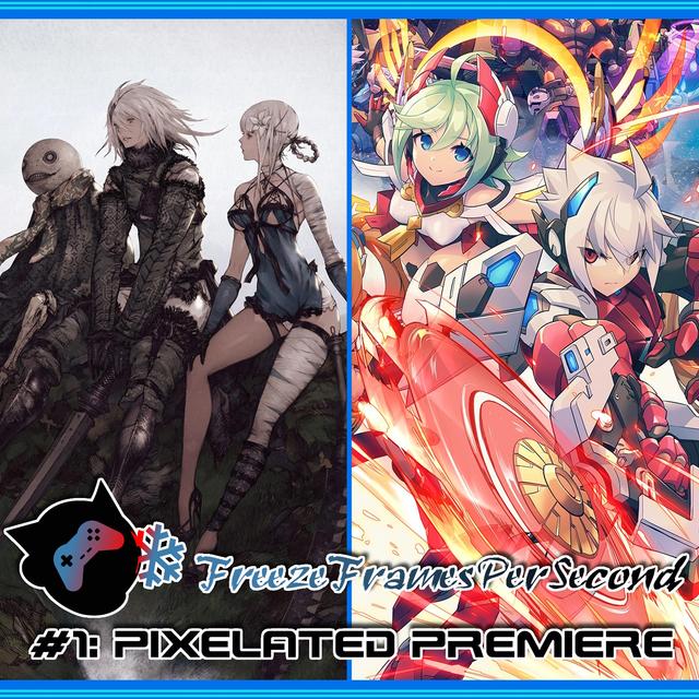 FreezeFramesPerSecond #1: Pixelated Premiere - podcast episode cover