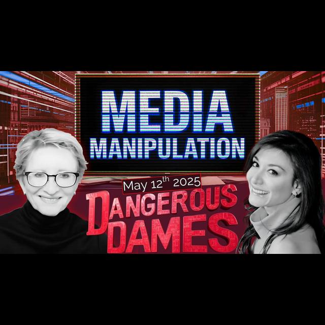 Dangerous Dames | Ep.72: Uncovering Media Deception: Who’s Pulling the Strings? - podcast episode cover