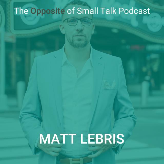 136. Mindful Hustling with Matt LeBris - podcast episode cover