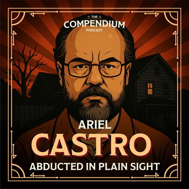 Ariel Castro: Abducted in Plain Sight - podcast episode cover