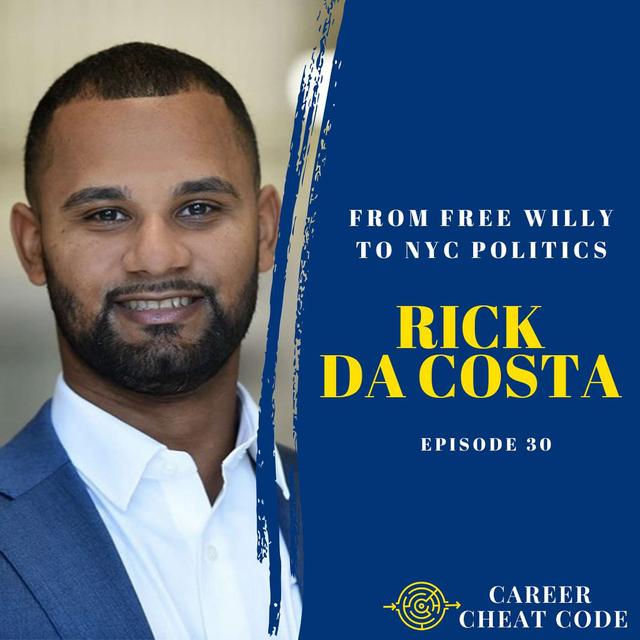 030 | From Free Willy to NYC Politics with Ricky Da Costa - podcast episode cover