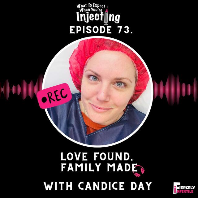 #73 Love Found, Family Made with Candice Day - podcast episode cover