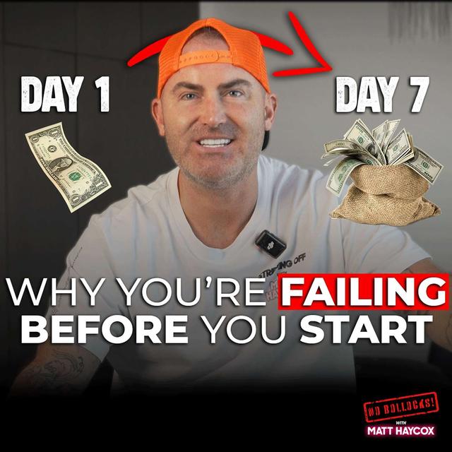 You’ll NEVER Build a Successful Business If You Don’t Do This in the First 7 Days - podcast episode cover
