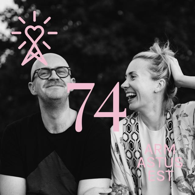 #74 Armastusest: Kogu tõde naistest - podcast episode cover