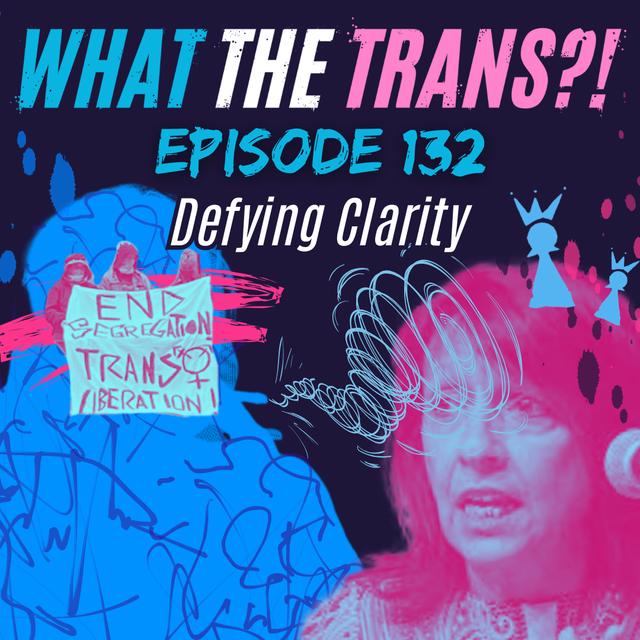 EP132 - Defying Clarity - podcast episode cover