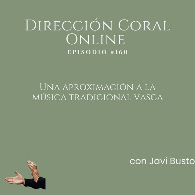 Una aproximación a la música tradicional vasca- con Javi Busto - podcast episode cover