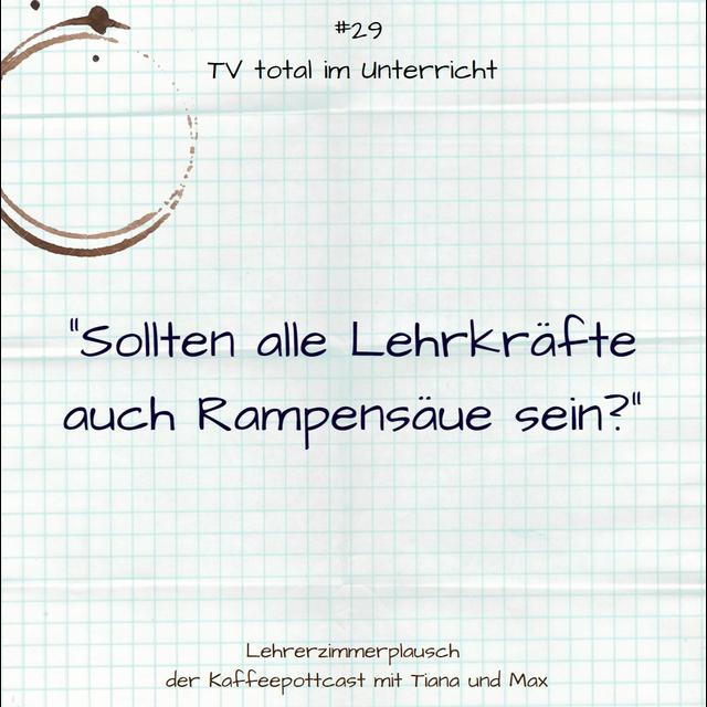 #29 TV total im Unterricht - podcast episode cover