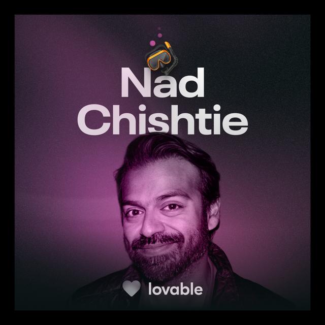 Nad Chishtie - A new way to design and build with AI - podcast episode cover