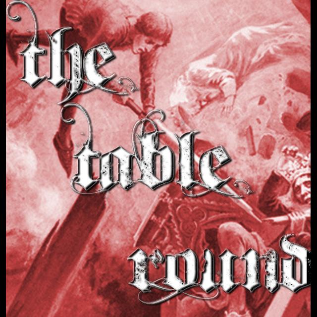 15- The Table Round - podcast episode cover