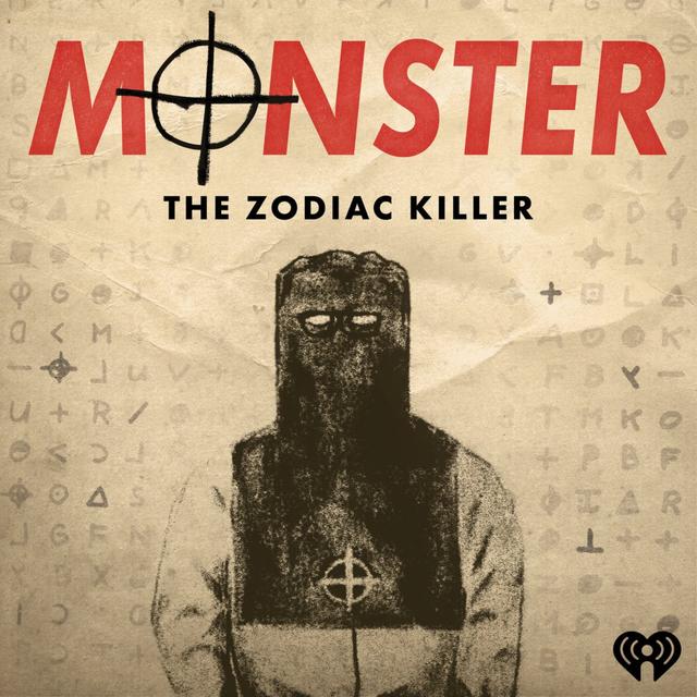 Monster: The Zodiac Killer [trailer] - podcast episode cover