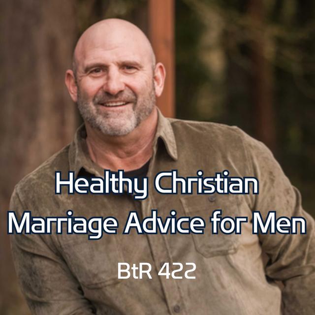 Building Strong Christian Marriages Through Biblical Masculinity and Integrity - podcast episode cover