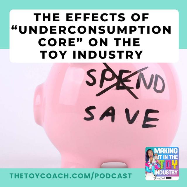 #232: The Underconsumption Core TikTok Trend is Shaping the Future of Toys - podcast episode cover