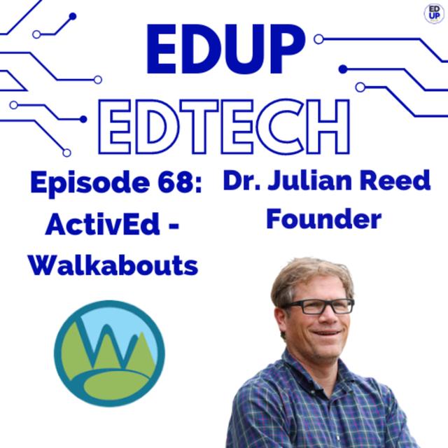 68: Using Movement to Foster Social Emotional Learning for Younger Students, an Active Learning Conversation with Dr. Julian Reed, Founder of ActivEd - podcast episode cover