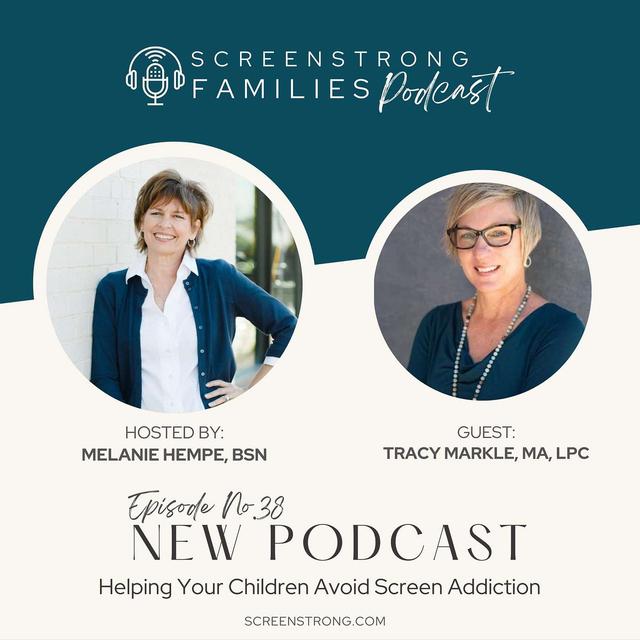Helping Your Children Avoid Screen Addiction with Tracy Markle (#38) - podcast episode cover