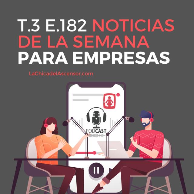 182. Noticias para empresas que afectan directa o indirectamente a las empresas españolas - podcast episode cover