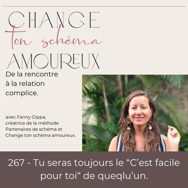 267 - Tu seras toujours le “C'est facile pour toi de quelqu'un“ - podcast episode cover