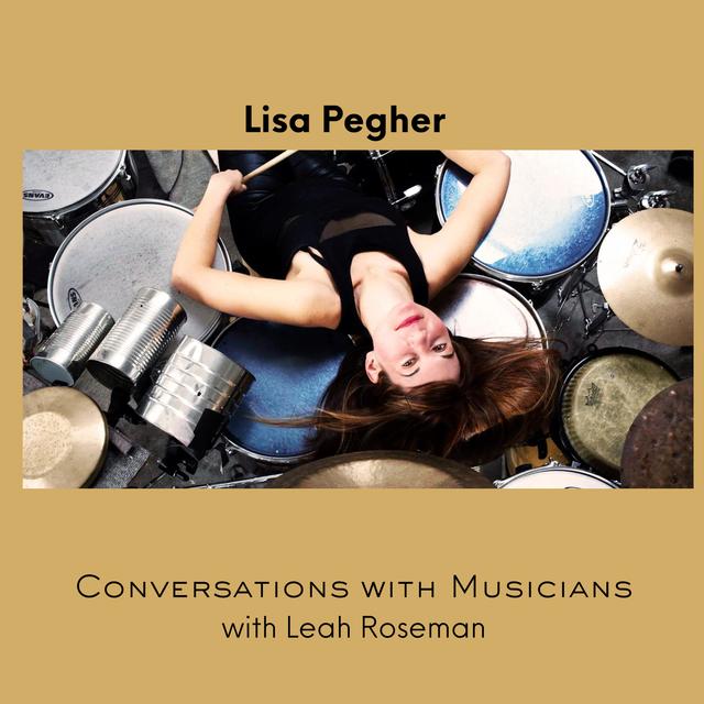 Lisa Pegher: Percussion Pioneer - podcast episode cover