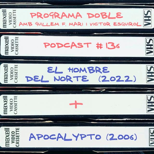 #136: El hombre del norte + Apocalypto - podcast episode cover