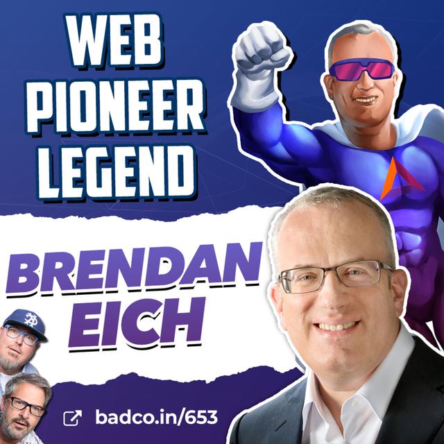 Web Pioneer Legend Brendan Eich - podcast episode cover