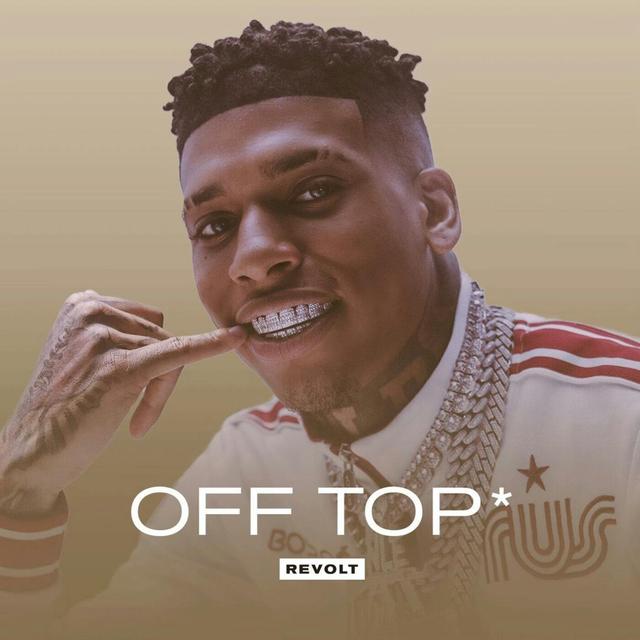 3: NLE Choppa Being Influenced by Tupac, Line Of Healing Herbs, Becoming A Father & More | Off Top - podcast episode cover