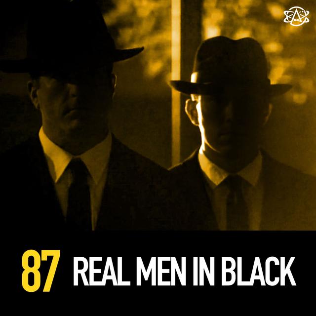 87 - The "Real" Men in Black - podcast episode cover