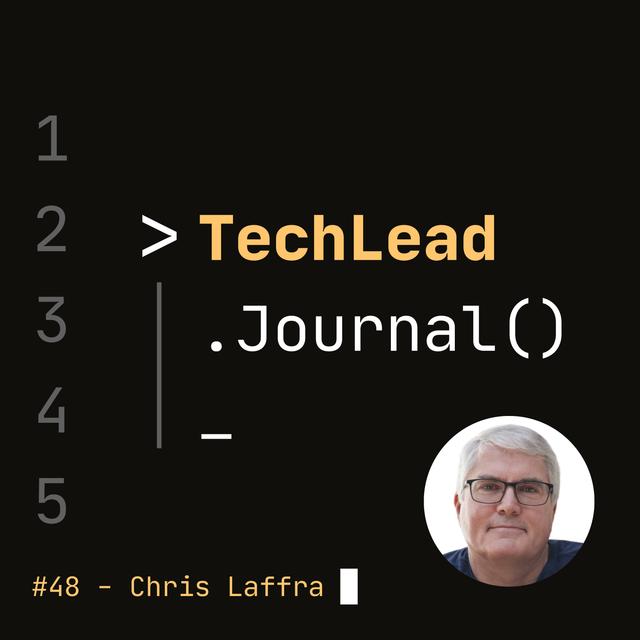 #48 - Communicate to Become a Happy & Productive Engineer - Chris Laffra - podcast episode cover