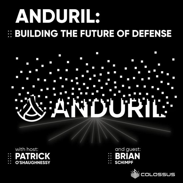 Anduril: Building the Future of Defense - [Business Breakdowns, EP. 59] - podcast episode cover