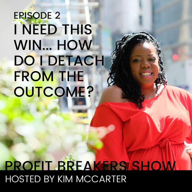 E002: I Need This Win, How Do I Detach From The Outcome - podcast episode cover
