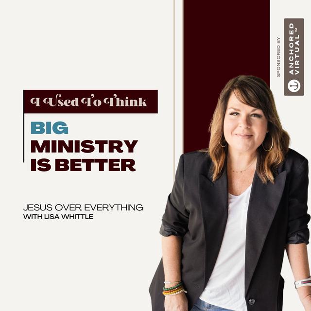 "Big Ministry is Better" - podcast episode cover