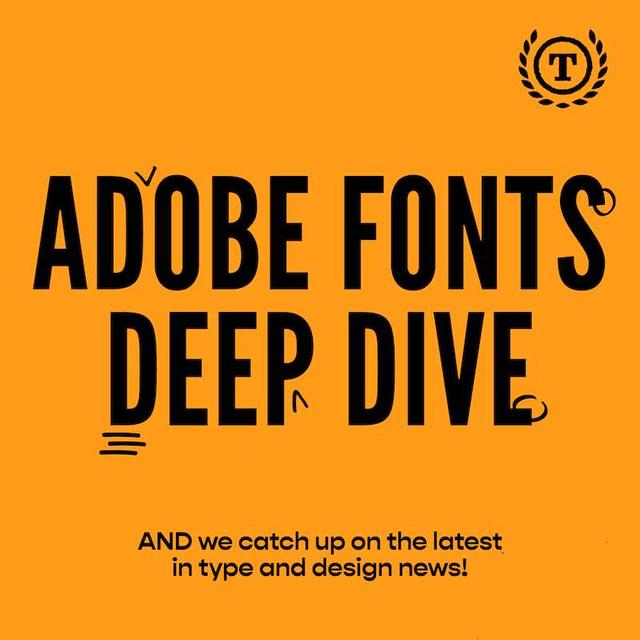 S3E15 - Adobe Fonts Deep Dive - podcast episode cover