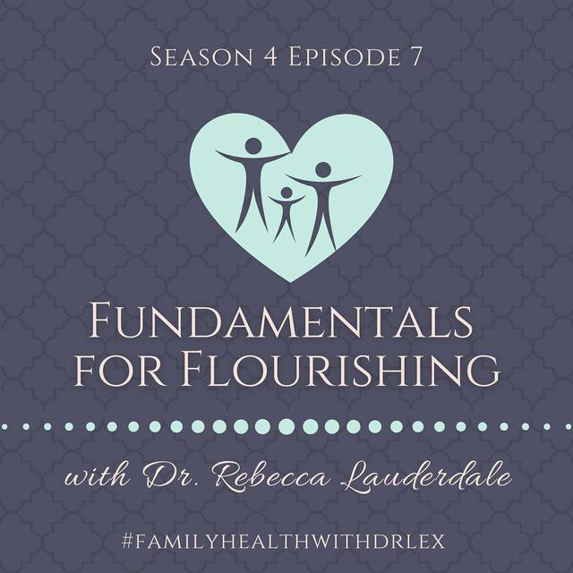 Flourishing with Internist Dr. Rebecca Lauderdale - podcast episode cover