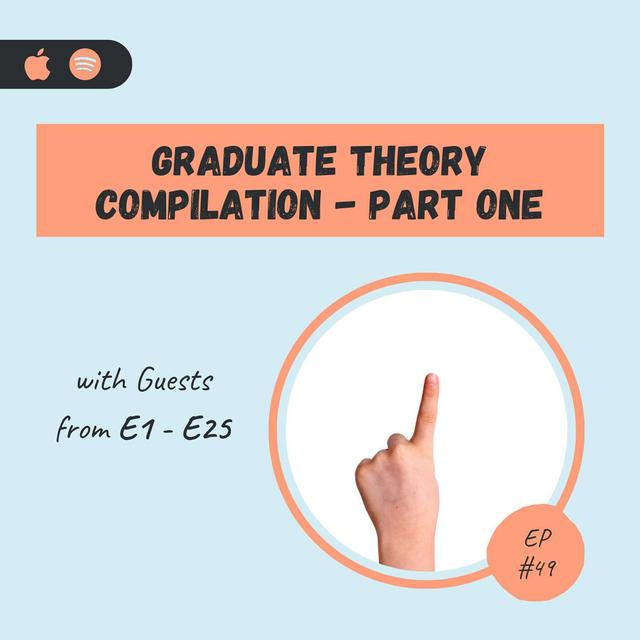 Graduate Theory Compilation - Part One - podcast episode cover
