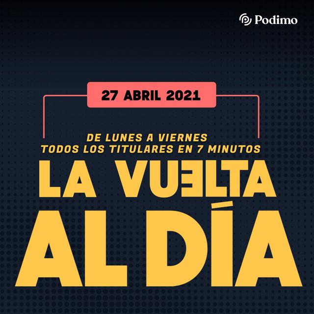 27/04/2021. El PSOE pide hacer un cordón sanitario a Vox - podcast episode cover