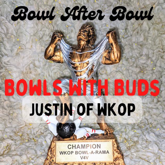 Episode 150 ★ Bowls With Buds ★ Justin of WKOP - podcast episode cover